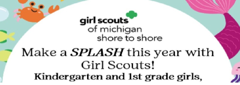 girl scouts of michigan shore to shore Make a SPLASH this year with Girl Scouts! Kindergarten and 1st grade girls,