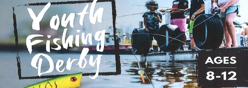 Youth Fishing Derby Ages 8-12